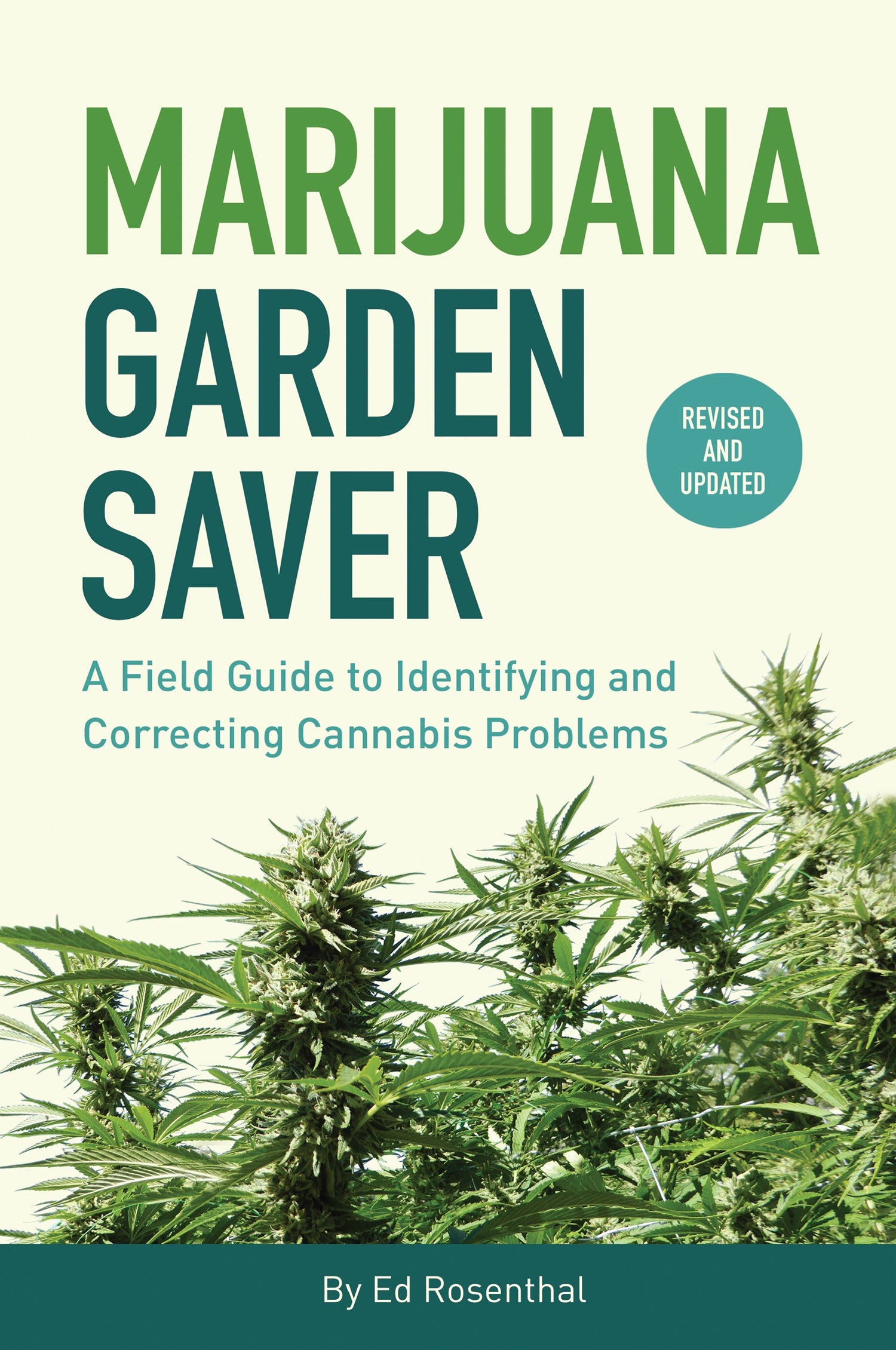 Ed Rosenthal  Marijuana Garden Saver Book